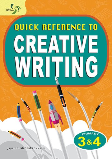 Quick Reference To Creative Writing Primary 3&4