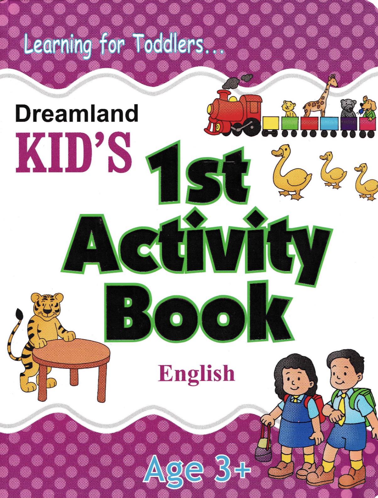Dreamland Kid's 1st Activity Book for Age 3+