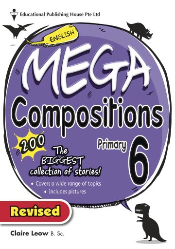 English Mega Compositions Primary 1 to 6