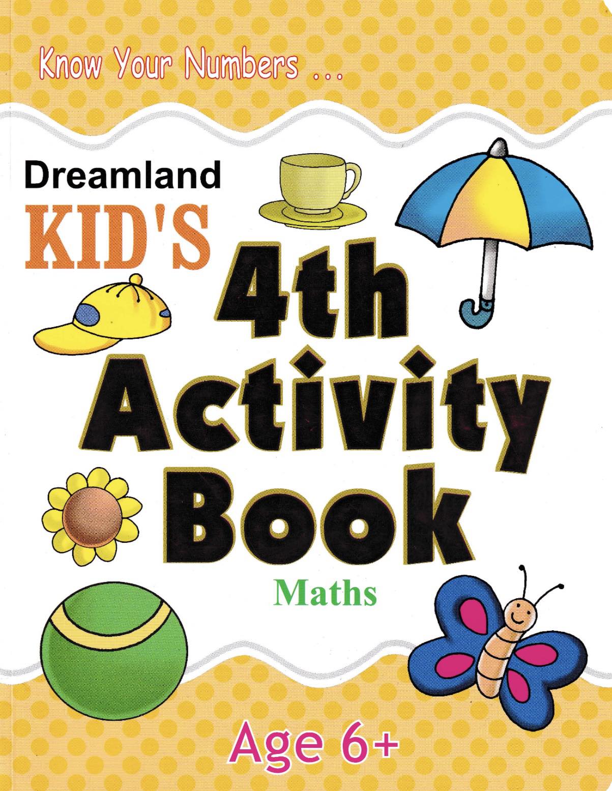 Dreamland Kid's 4th Activity Book for Age 6+