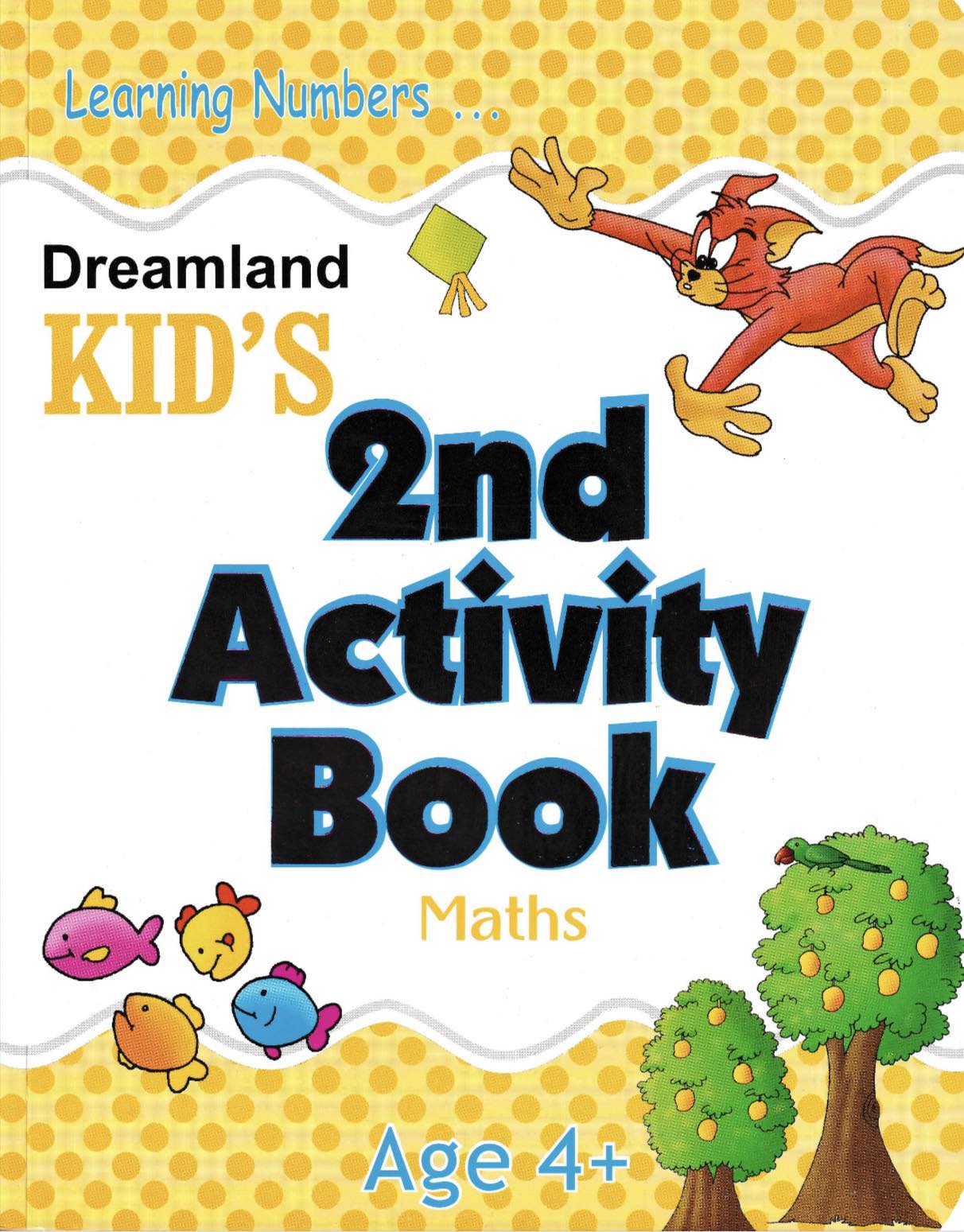 Dreamland Kid's 2nd Activity Book for Age 4+