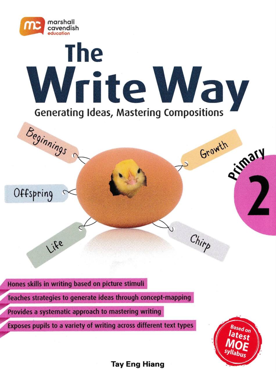 The Write Way Generating Ideas, Mastering Compositions
