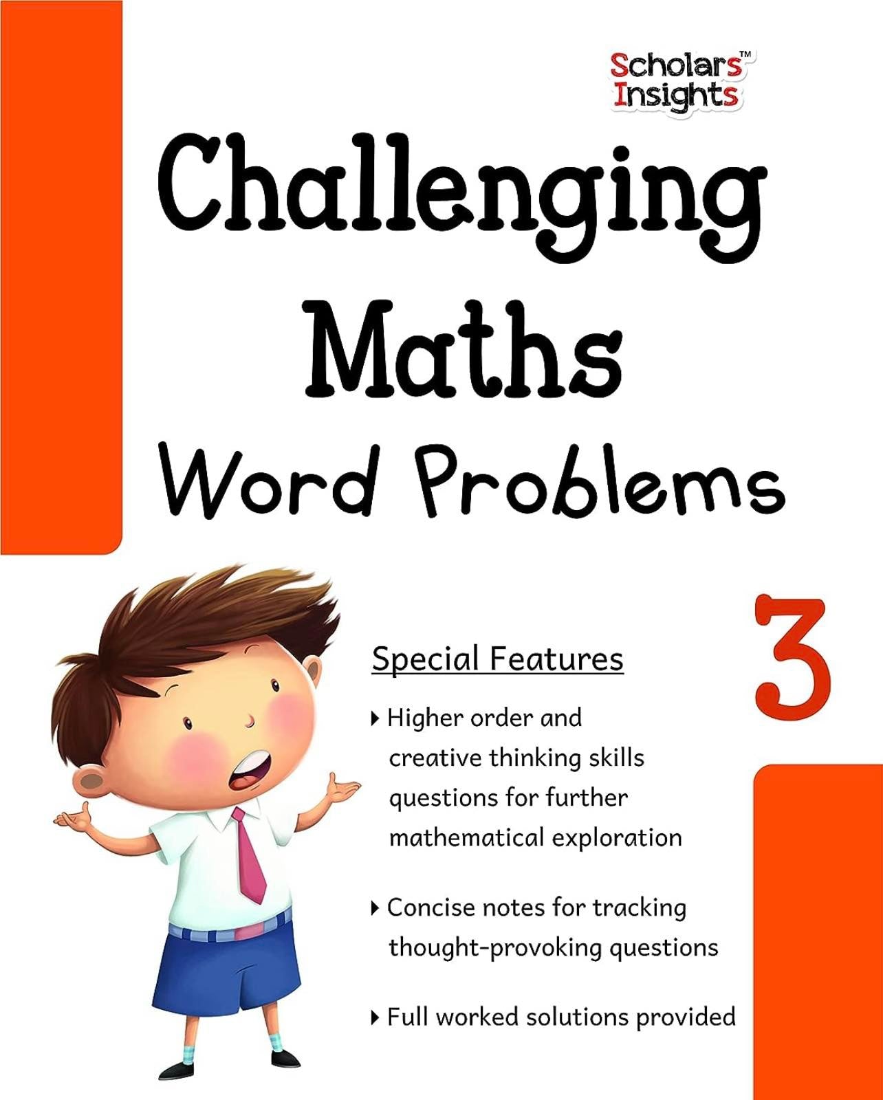 Scholars Insights Challenging Maths Word Problems for Primary Levels