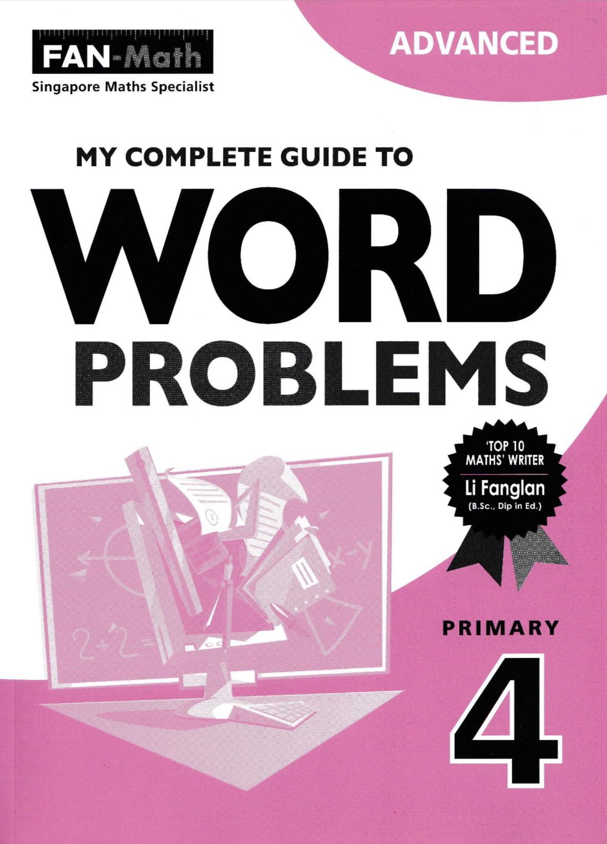 My Complete Guide to Word Problems (Advanced) for Primary Levels