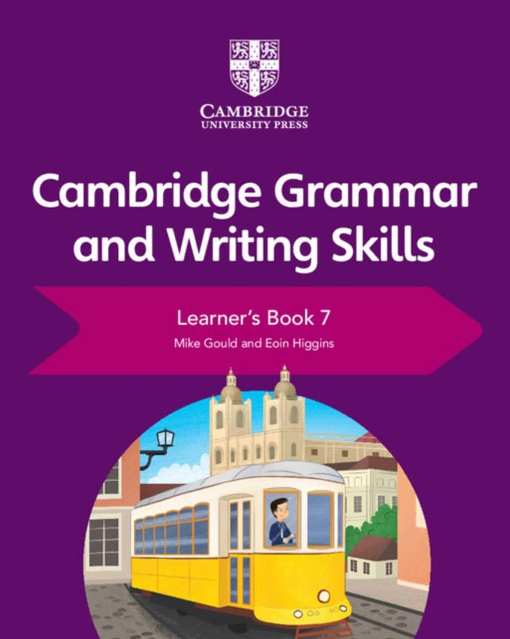 Cambridge Grammar and Writing Skills Learner's Book 1 to 9