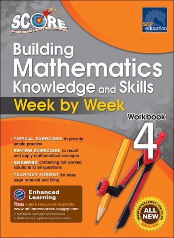 SCORE Building Mathematics Knowledge And Skills Week By Week Workbook