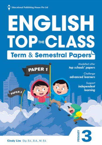 English Top The Class Term & Semestral Papers for Primary Levels