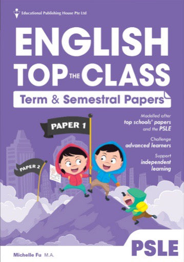 English Top The Class Term & Semestral Papers for Primary Levels