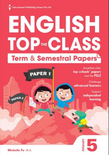 English Top The Class Term & Semestral Papers for Primary Levels