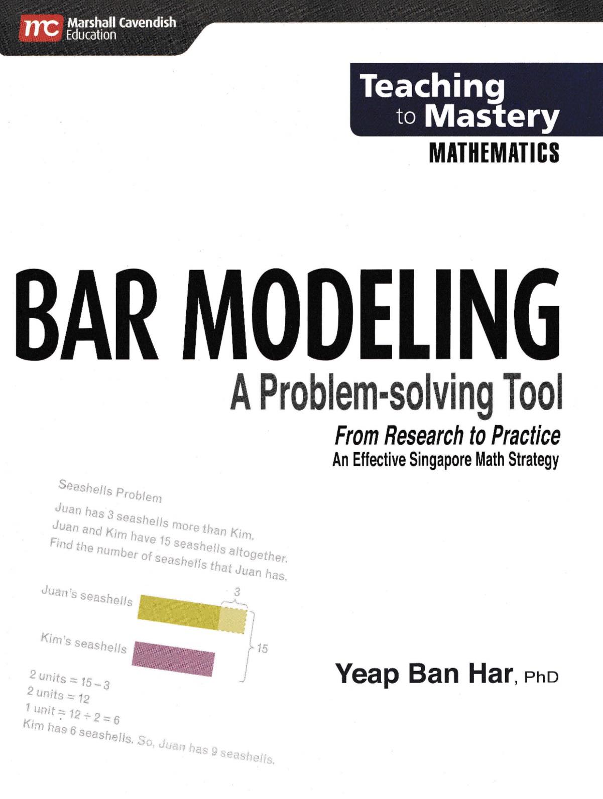 Teaching To Mastery Mathematics: Bar Modeling A Prob-Solving Tool