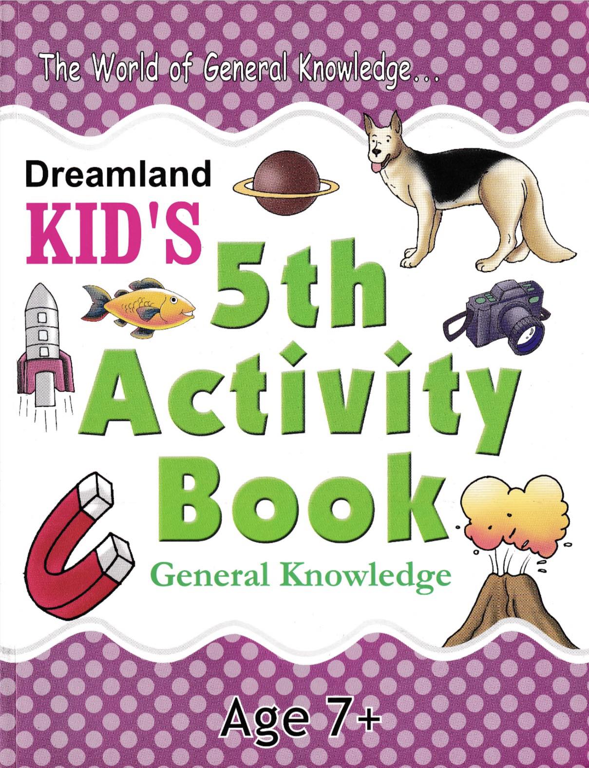 Dreamland Kid's 5th Activity Book for Age 7+