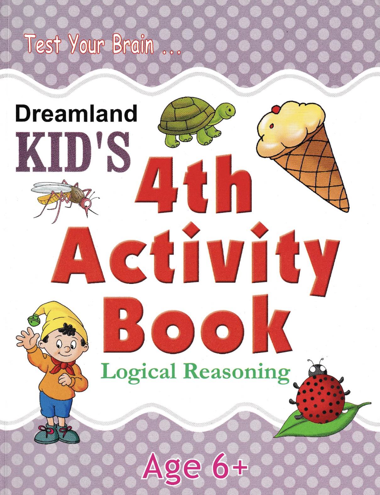 Dreamland Kid's 4th Activity Book for Age 6+
