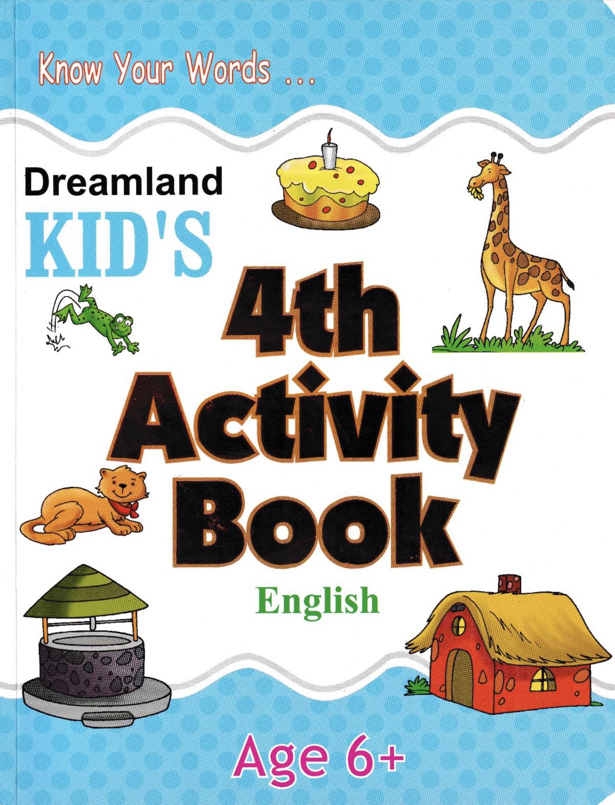 Dreamland Kid's 4th Activity Book for Age 6+