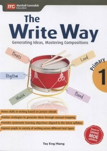 The Write Way Generating Ideas, Mastering Compositions