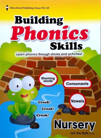 Building Phonics Skills Nursery, K1, K2