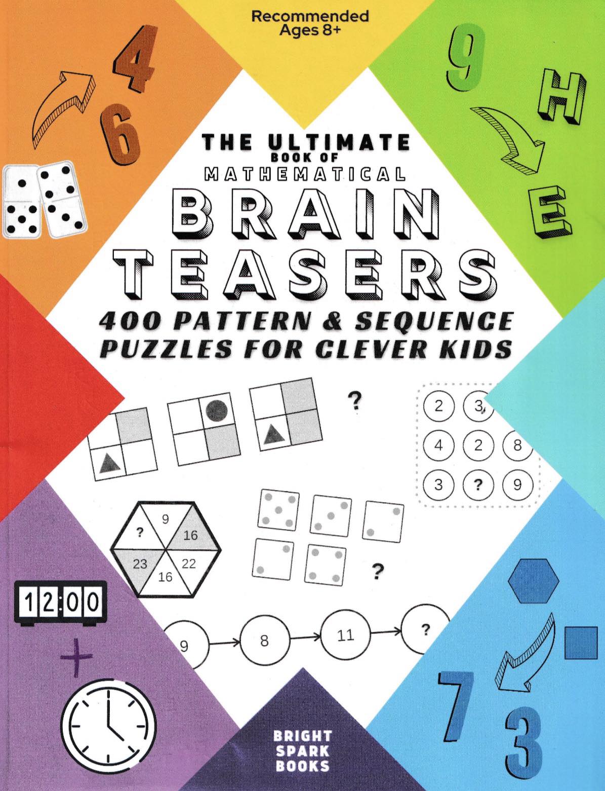 The Ultimate Book Of Mathematical Brain Teasers