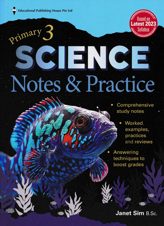 Primary 3 Science Notes & Practice (Latest 2023 Syllabus)