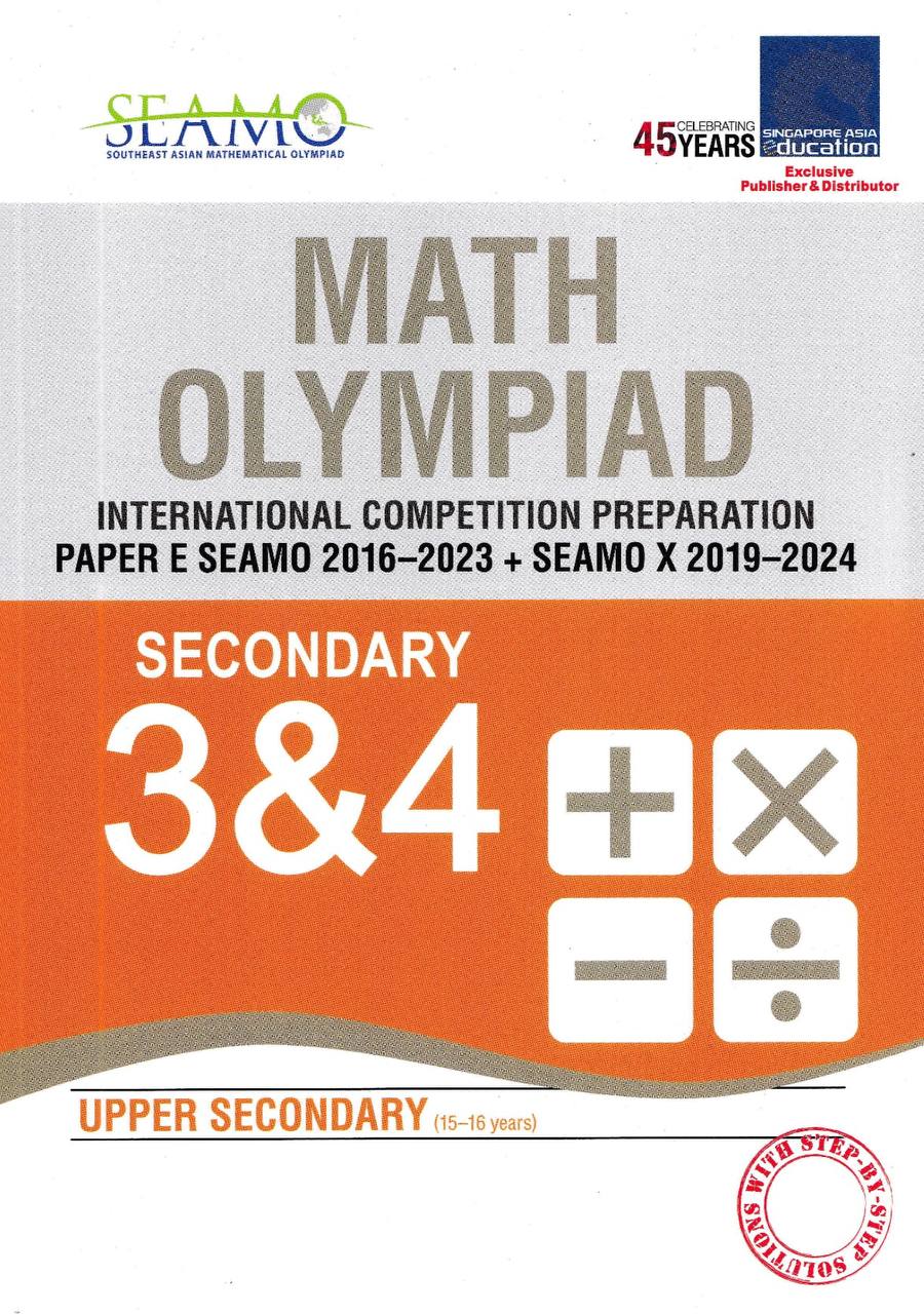 SEAMO Math Olympiad International Competition Preparation Paper For Secondary Levels