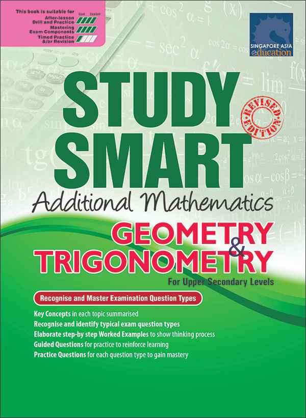 STUDY SMART GEOMERTY & TRIGONOMETRY For Upper Secondary Levels