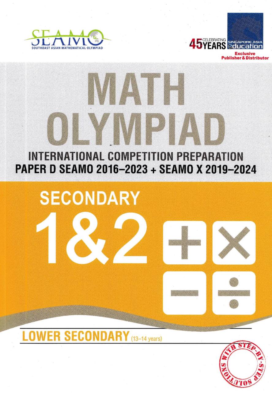 SEAMO Math Olympiad International Competition Preparation Paper For Secondary Levels