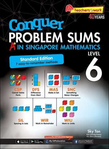 Conquer Problem Sums A* In Singapore Mathematics for Primary Levels